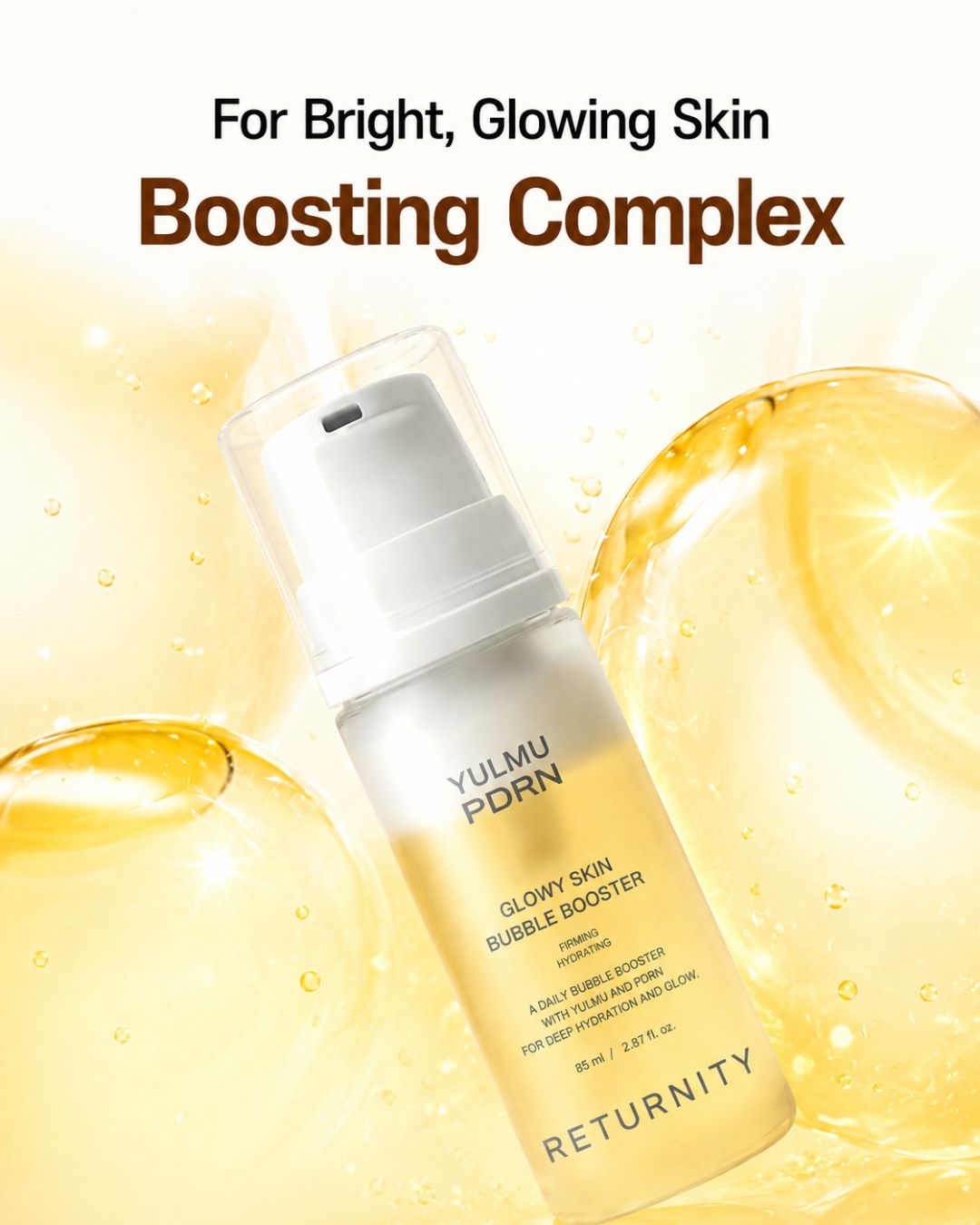 Returnity Yulmu PDRN Glowy Skin Bubble Booster (85ml)