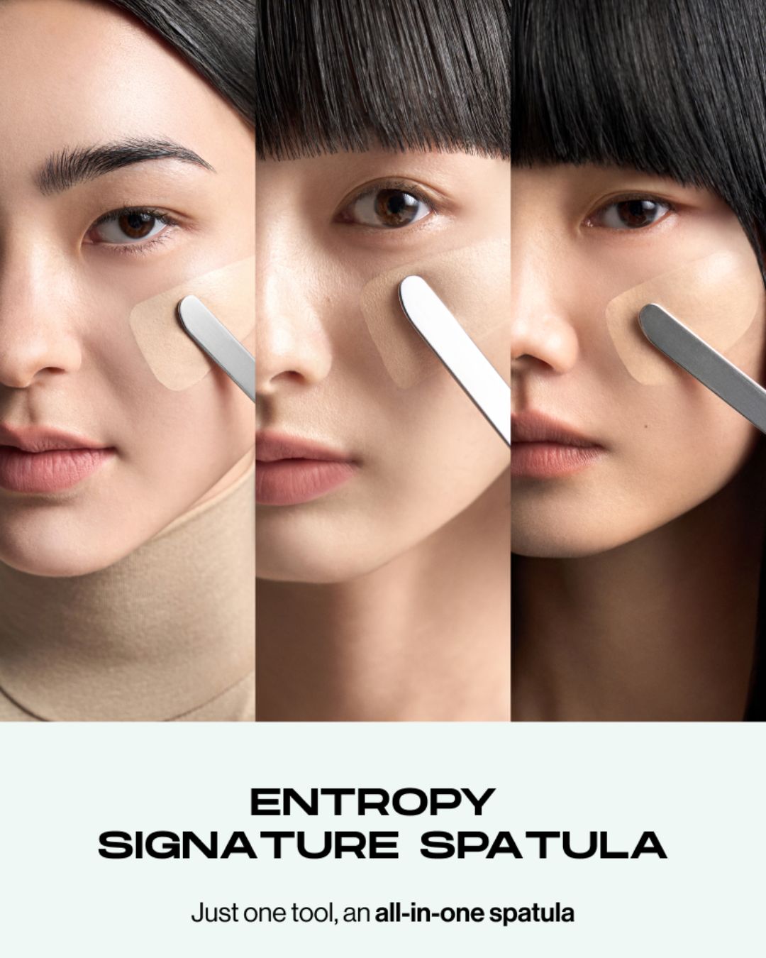 ENTROPY Organza Fit Spatula Foundation
