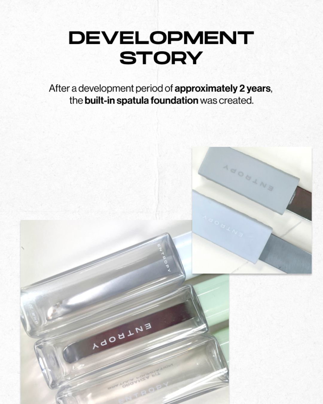 ENTROPY Organza Fit Spatula Foundation